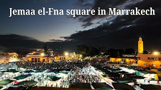 Jemaa el-Fna Square in Marrakech at Night – A Magical Experience!