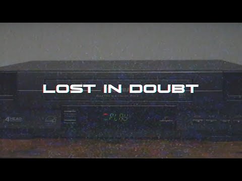Video thumbnail for Lost In Doubt