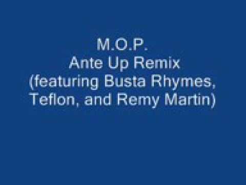 M.O.P. - Ante Up Remix (featuring Busta Rhymes, Teflon, and Remy Martin).mp4