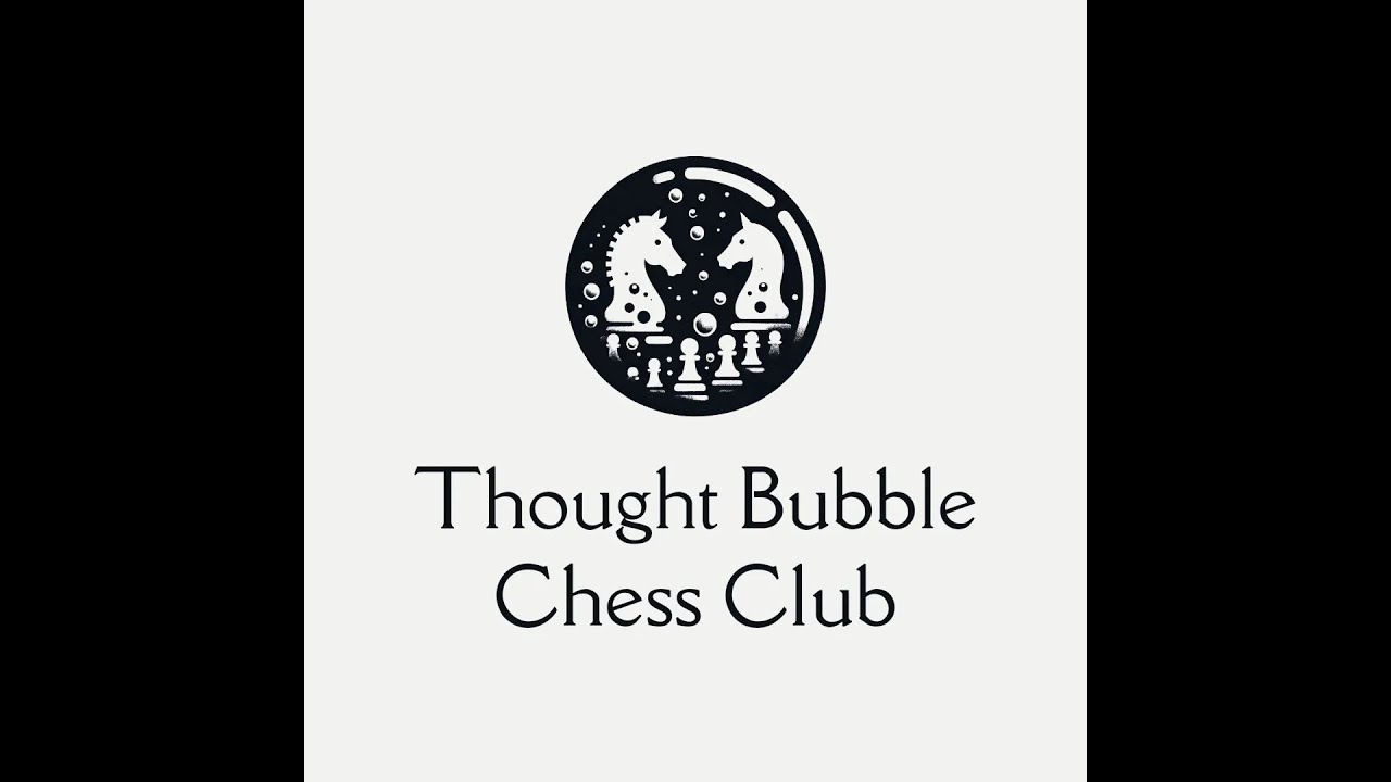Promotional video thumbnail 4 for Thought Bubble Chess Club