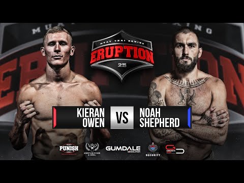 Keiran Owen Vs Noah Shepherd - Eruption Muay Thai 25