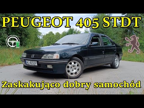 Peugeot 405 STDT - Zaskakująco dobry samochód