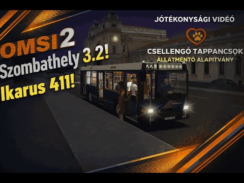 OMSI 2. - Szombathely 3.2!  | Ikarus 411! | JÓTÉKONYSÁGI VIDEÓ!