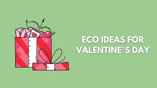 10 Eco Friendly Gift Ideas For Valentine`s Day | Eco Bravo
