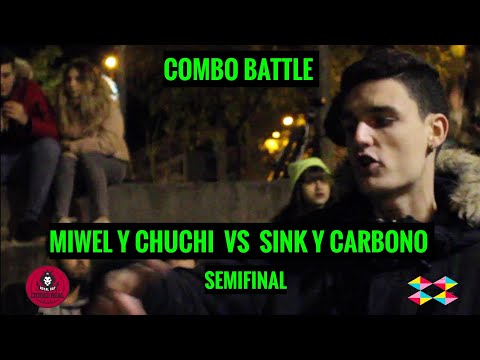 SINK Y CARBONO vs MIWEL Y CHUCHI [ Semis - Combo Battle ]