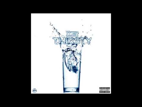 KC WhyNot - Nigga You Thirsty (Prod By DJ Swish)