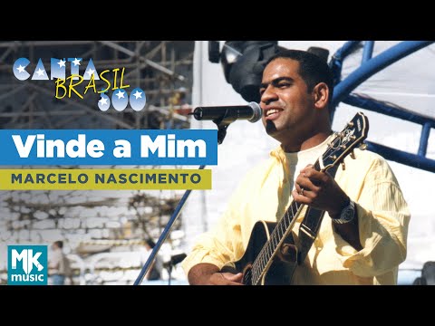 Marcelo Nascimento - Vinde A Mim (Ao Vivo) - DVD Canta Brasil 500