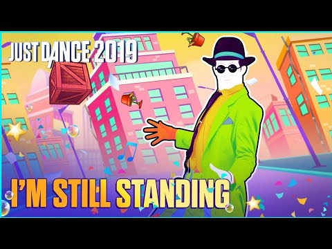 JUST DANCE 2019 - (I'm still standing)