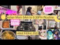 Indian Mom 5AM To 9 30PM PRODUCTIVE REAL Busy Morning To Night ROUTINE Indian Mom Daily Routine 2023