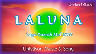 Download lagu Laluna (lagu daerah mof 2010) mp3
