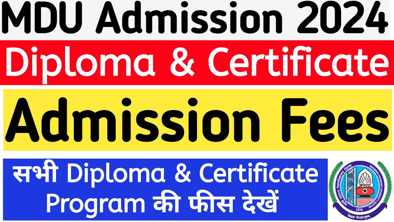 Mdu Diploma Courses Fees 2024 | Mdu Certificate courses Fees 2024 |MDU Diploma Program Admission Fee
