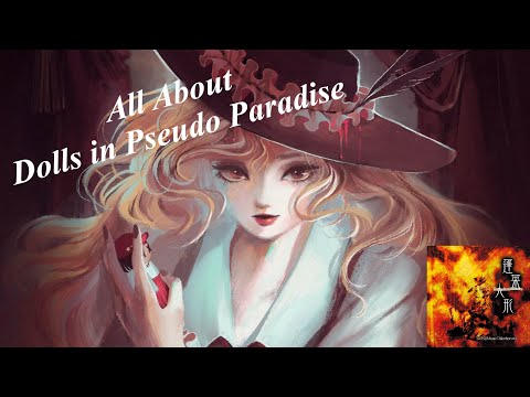 What is Dolls in Pseudo Paradise?