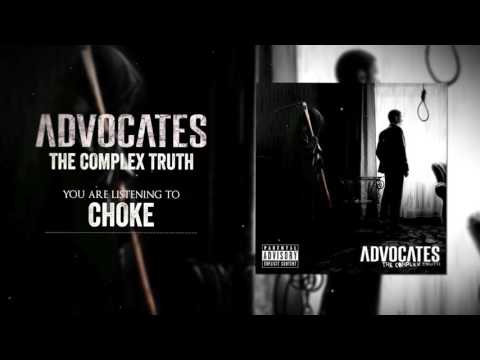 ADVOCATES - Choke