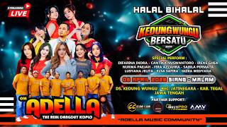 Download lagu LIVE STREAMING OM ADELLA - HALAL BIHALAL KELUARGA BESAR KEDUNGWUNGU BERSATU TEGAL #SIANG mp3