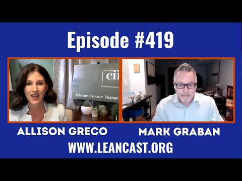 Lean Six Sigma and Continuous Improvement from Railroads to Pageants: Allison Greco