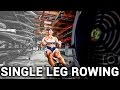 The Benefits of Single Leg Rowing