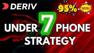 NEW Under 7 Trading Strategy On Deriv (2026) | Make Profits Using Your Phone!