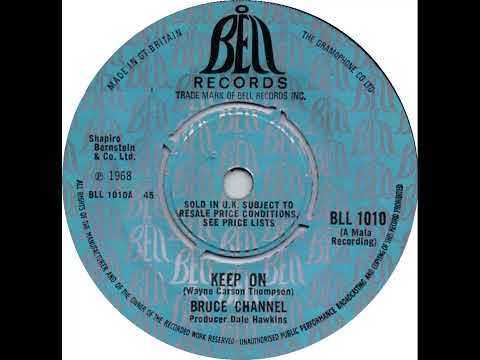 UK New Entry 1968 (143) Bruce Channel - Keep On