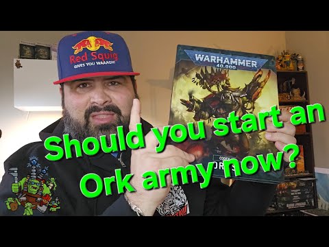 Should you start an Ork army now, knowing they are getting revamped for 11th edition Warhammer 40K?