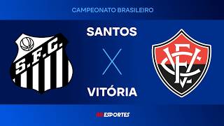 Santos 3 x 1 Vitória - 30/05/2026 - Brasileirão