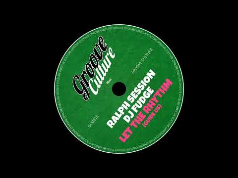 Ralph Session & Dj Fudge - Let The Rhythm (Guide Us) 
