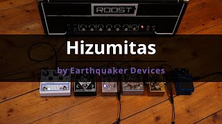 EarthQuaker Devices Hizumitas - What To Know & Where To Buy EarthQuaker Devices Hizumitas - What To Know & Where To Buy