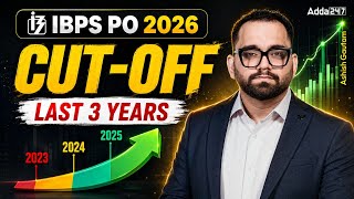 IBPS PO 2026 | IBPS PO Cut Off Previous Year | IBPS PO Last 3 Years Cut Off | Co