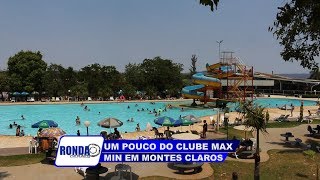 Ronda Geraes mostra um pouco do Clube Max Min em Montes Claros !