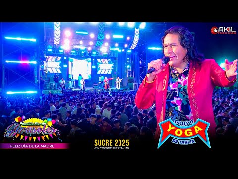 Grupo Yoga en vivo | Homenaje a la Madre Boliviana | Sucre, mayo del 2025 | Akil Producciones