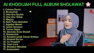 Download lagu AI KHODIJAH FULL ALBUM SHOLAWAT 🌸 CAHAYA DUNIA mp3