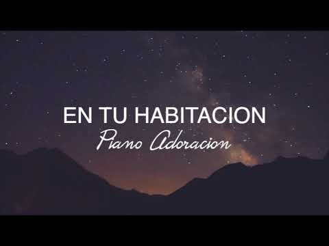 EN TU HABITACION | Piano Instrumental | Musica para Orar | SIN ANUNCIOS INTERMEDIOS