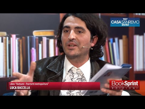 Luca Baccella da Casa Sanremo 2020 - BookSprint Edizioni