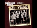 The Kingsmen - Little Latin Lupe Lu