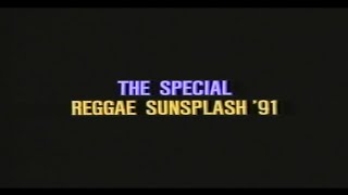 REGGAE SUNSPLASH 1991 &quot;THE SPECIAL &quot;