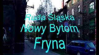 preview picture of video 'Ruda Śląska   Nowy Bytom   Fryna   Fryncita 2014 11 05'