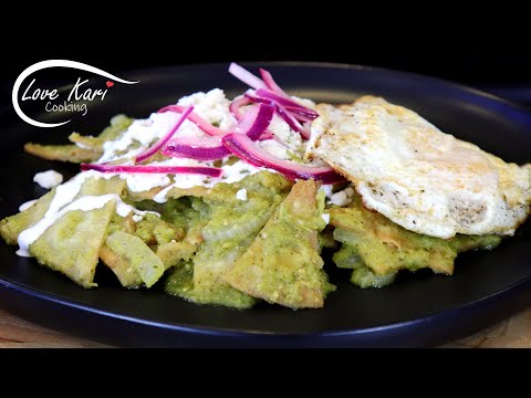 How To Make The Best Green Chilaquiles Verdes Con Huevo With Egg Recipe
