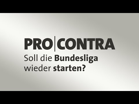 Pro & Contra: Soll die Bundesliga wieder starten?
