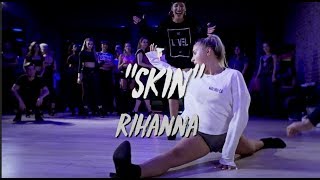 Rihanna - "Skin" | Nicole Kirkland Choreography