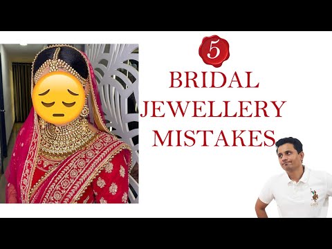 5 Bridal Jewellery Selection Mistakes | Dazzles Jewellery | Wedding Jewellery tips