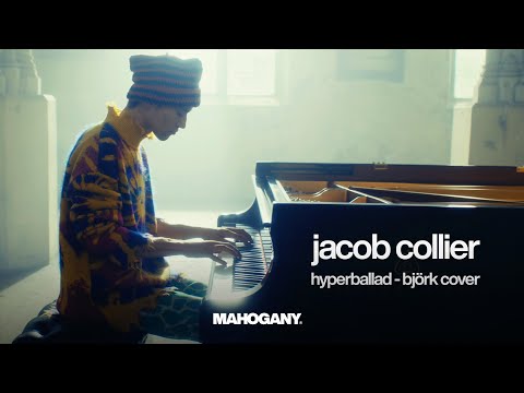 Jacob Collier - Hyperballad (Björk cover) | Mahogany Session