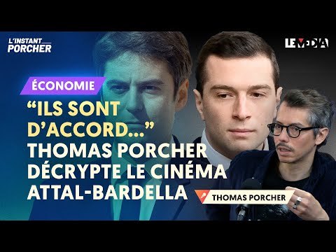 "ILS SONT D'ACCORD..." : THOMAS PORCHER DÉCRYPTE LE CINÉMA ATTAL-BARDELLA