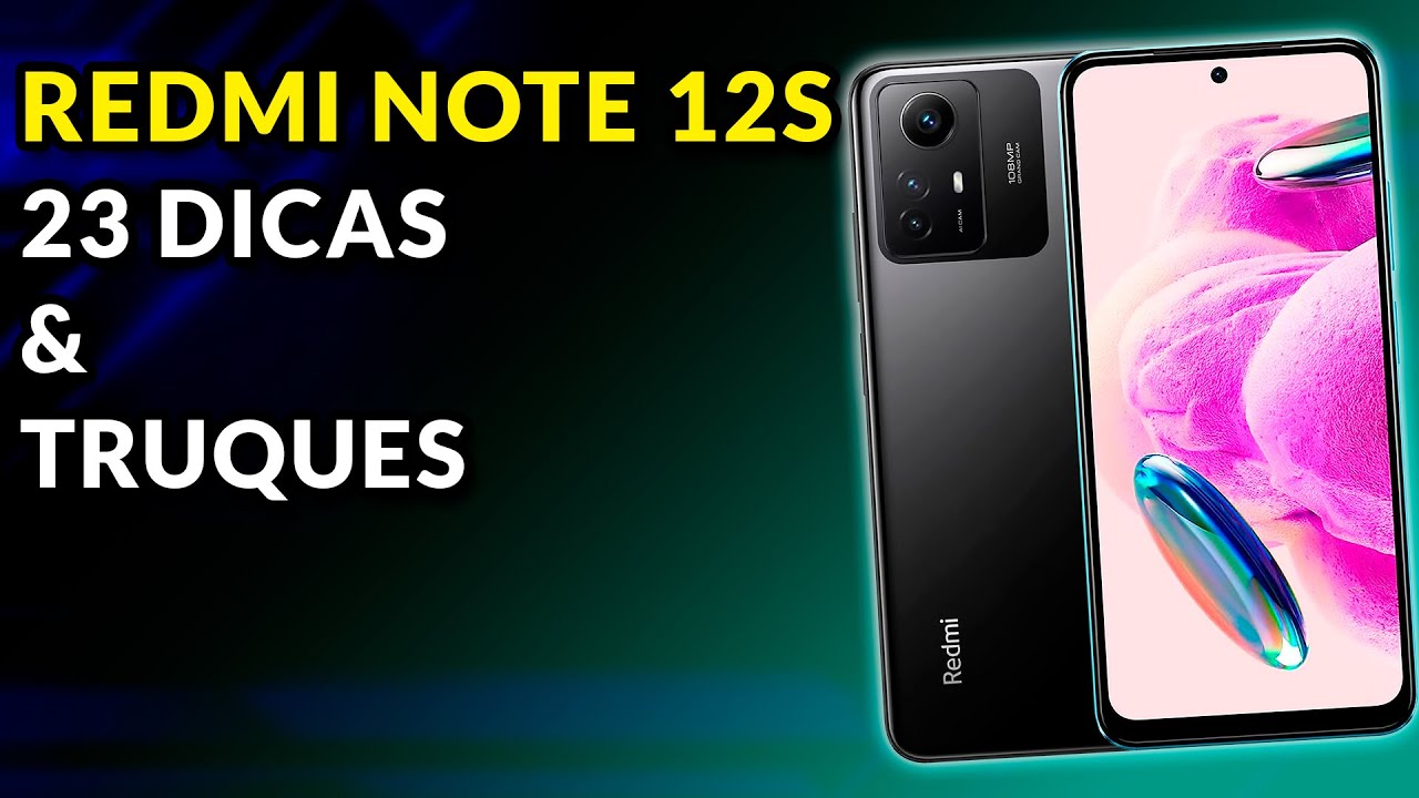 TOP 23 Dicas e Truques REDMI NOTE 12S