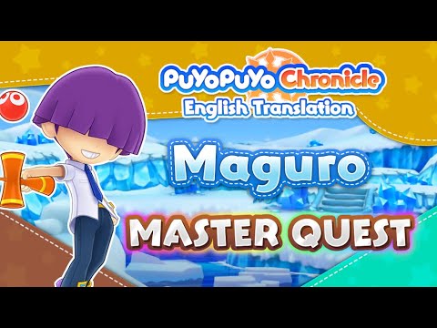 Puyo Chronicle ENG Translation - Maguro Master Quest