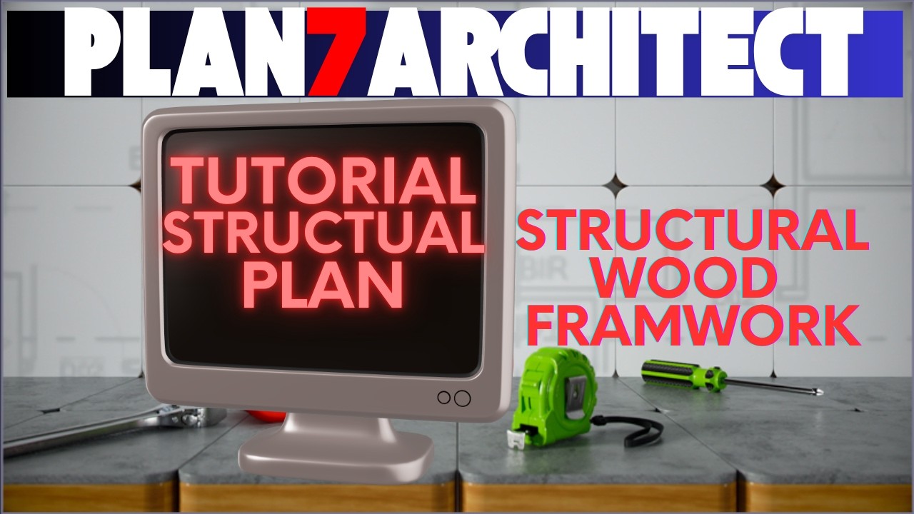 PLAN7ARCHITECT HOW TO MAKE A STRUCTURAL PLAN TUTORIAL