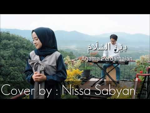 Deen Assalam Lyric , Cover by Nissa Sabyan