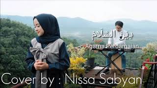 Download lagu Deen Assalam Lyric , Cover by Nissa Sabyan mp3 Download lagu Deen Assalam Lyric , Cover by Nissa Sabyan mp3