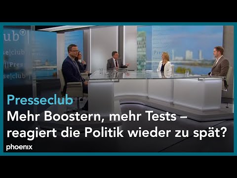 Presseclub: Mehr Boostern, mehr Tests – reagiert die Politik wieder zu spät?