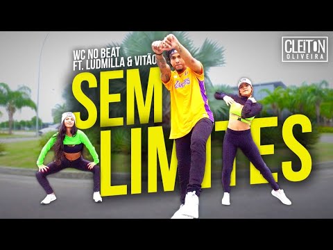 Sem Limites - WC no Beat ft. Vitão, Ludmilla (COREOGRAFIA) Cleiton Oliveira / IG: @CLEITONRIOSWAG