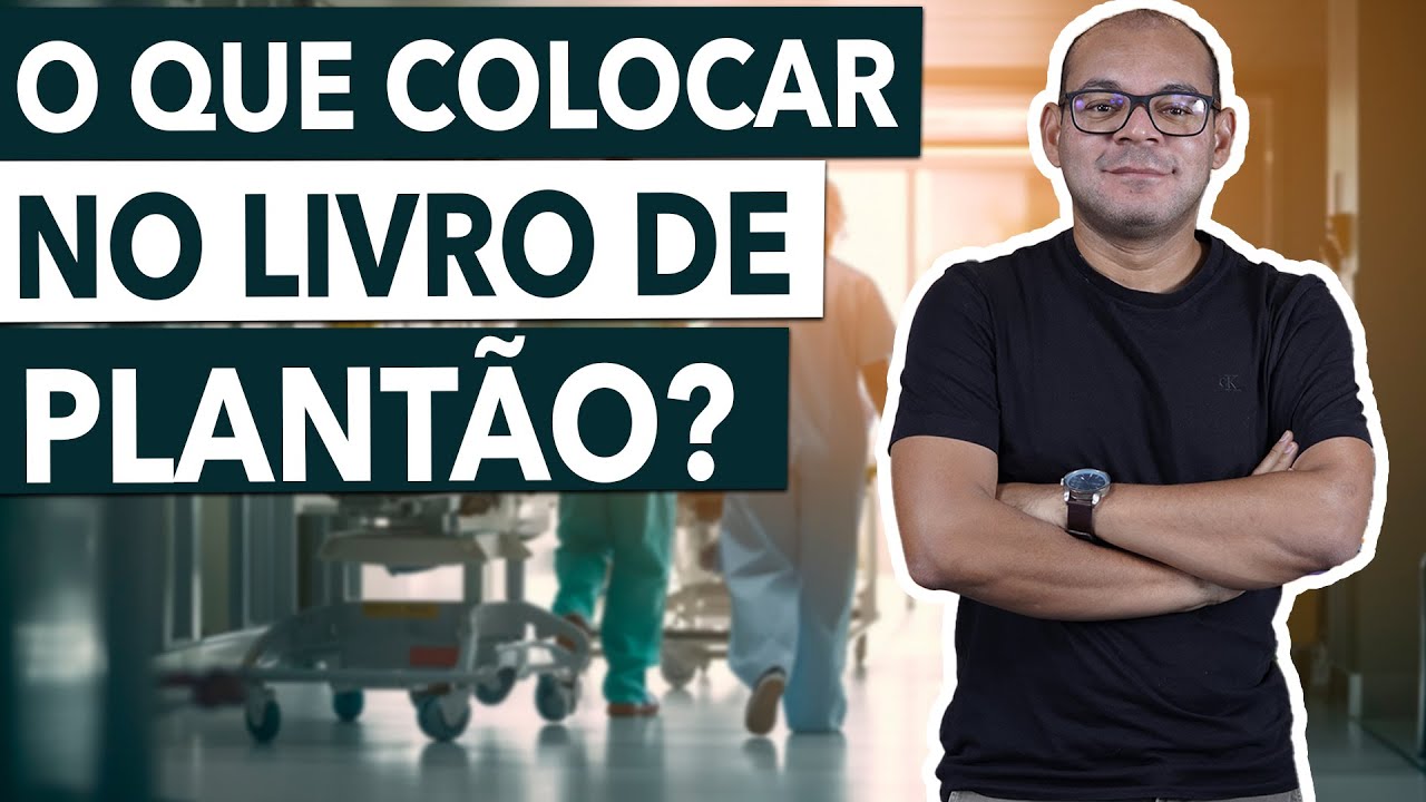 PASSAGEM de PLANTÃO de FORMA MUITO MAIS EFICAZ | LIVRO DE INTERCORRÊNCIA