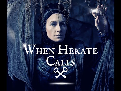 When Hekate Calls: The Awakening of the Goddess Within